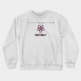 BRIBING GOVERNMENT Crewneck Sweatshirt